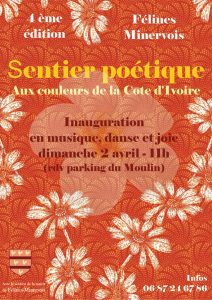 Dimanche 2 avril à partir de 11h : l'association "La brigade du bonheur" vous donne rendez-vous sur le parking du moulin pour l'inauguration du sentier poétique 4ème édition aux couleurs de la Côte d'Ivoire