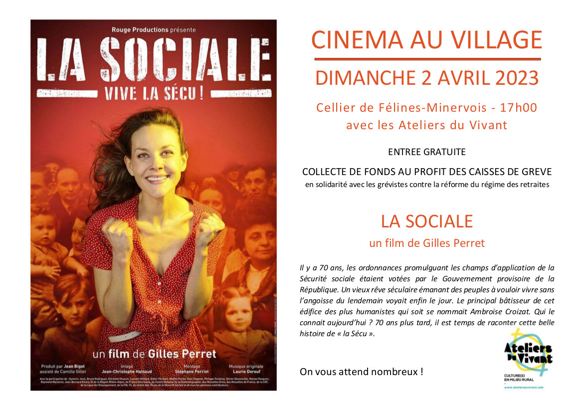 "La Sociale" - Vive la sécu - Projection dimanche 2 avril à 17h au cellier, en solidarité avec les grévistes contre le réforme des retraites