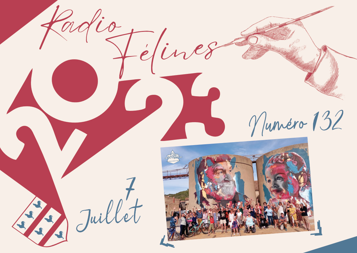 Radio Félines, les dernières infos du 7 juillet 2023