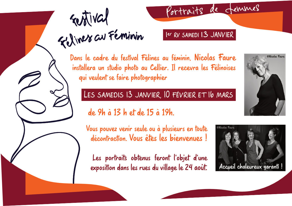 Dans le cadre du festival 'Félines au féminin', Nicolas Faure vous donne rendez-vous au cellier agencé en studio photo 3 samedis jusqu'en mars 2024 pour des 'portraits de femmes'. Accueil chaleureux garanti !