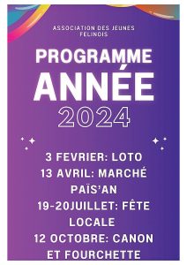 L'association des Jeunes Félinois vous expose son programme d'animations pour 2024.