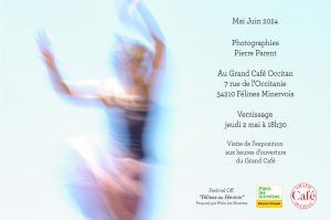 Vernissage de l'expo photos proposée par Pierre Parent (association ' Plein les mirettes '), dans le cadre Off du festival Félines au Féminin JEUDI 2 MAI 2024 au Grand Café Occitan